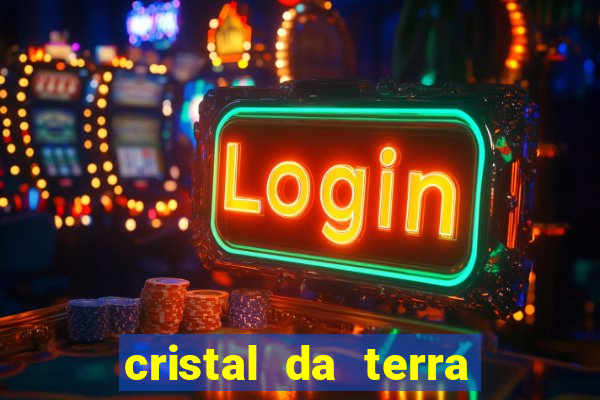 cristal da terra stardew valley